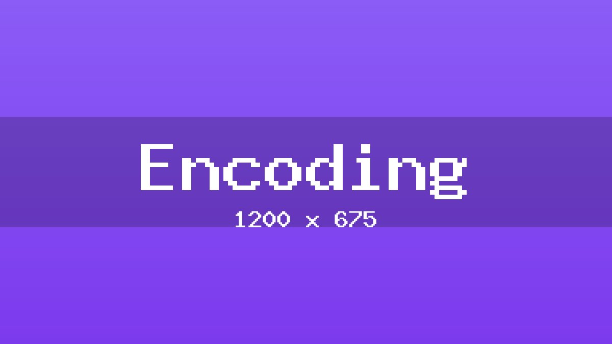Encoding placeholder image
